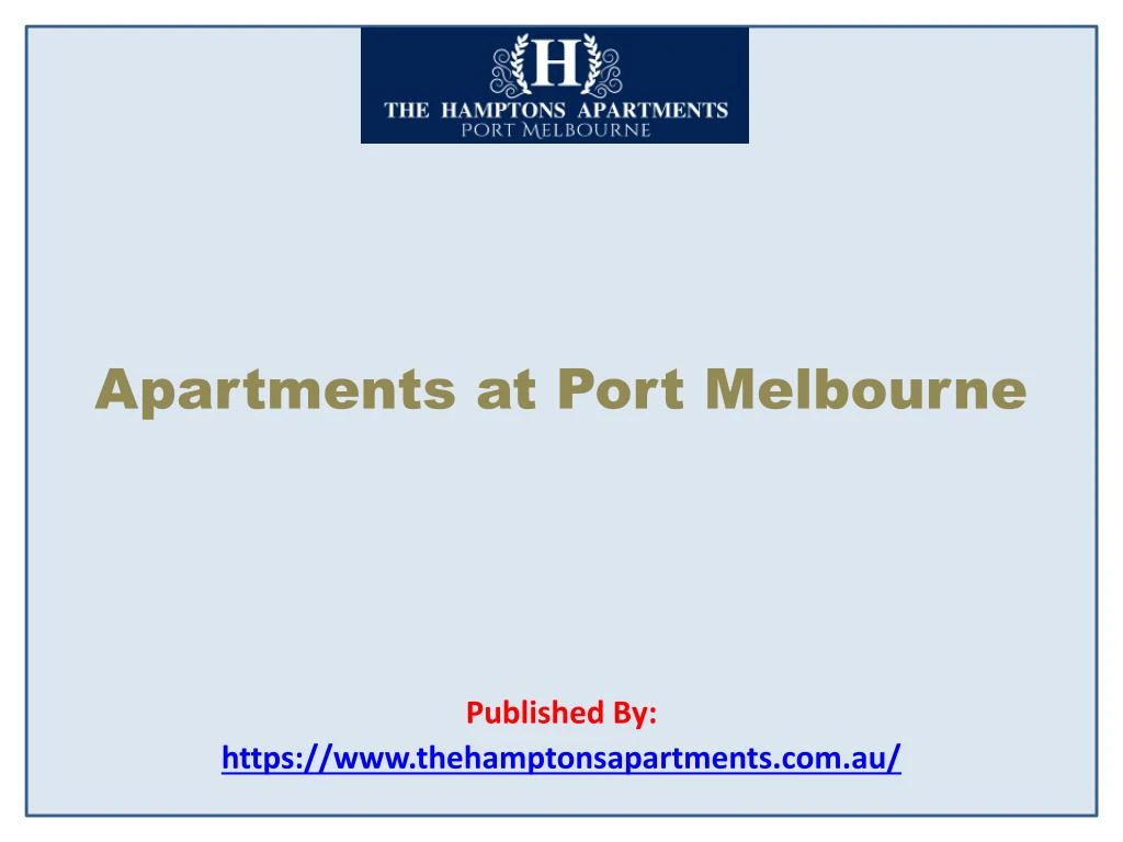 apartments at port melbourne published by https www thehamptonsapartments com au