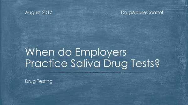 When do Employers Practice Saliva Drug Tests