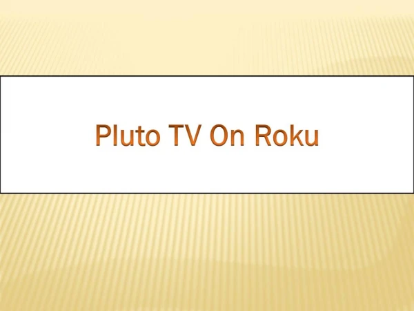 Pluto TV On Roku