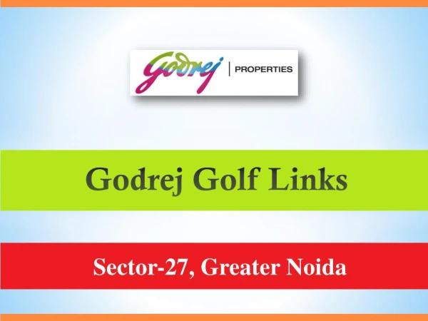 Godrej Golf Links Sector 27 Greater Noida – Godrej Property