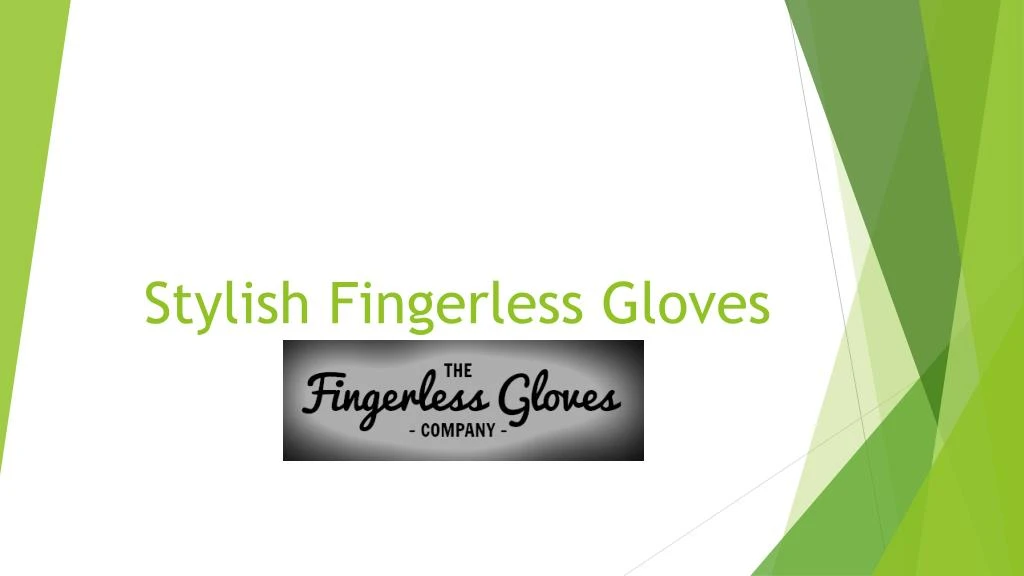 stylish fingerless gloves