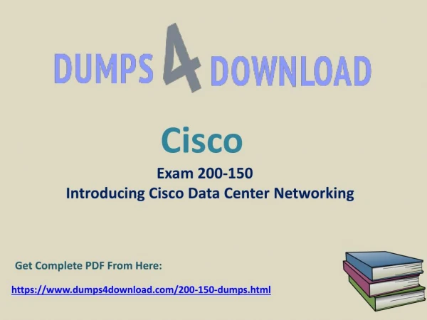 Pass Free Cisco 200-150 Final Exam With Dumps4download.com