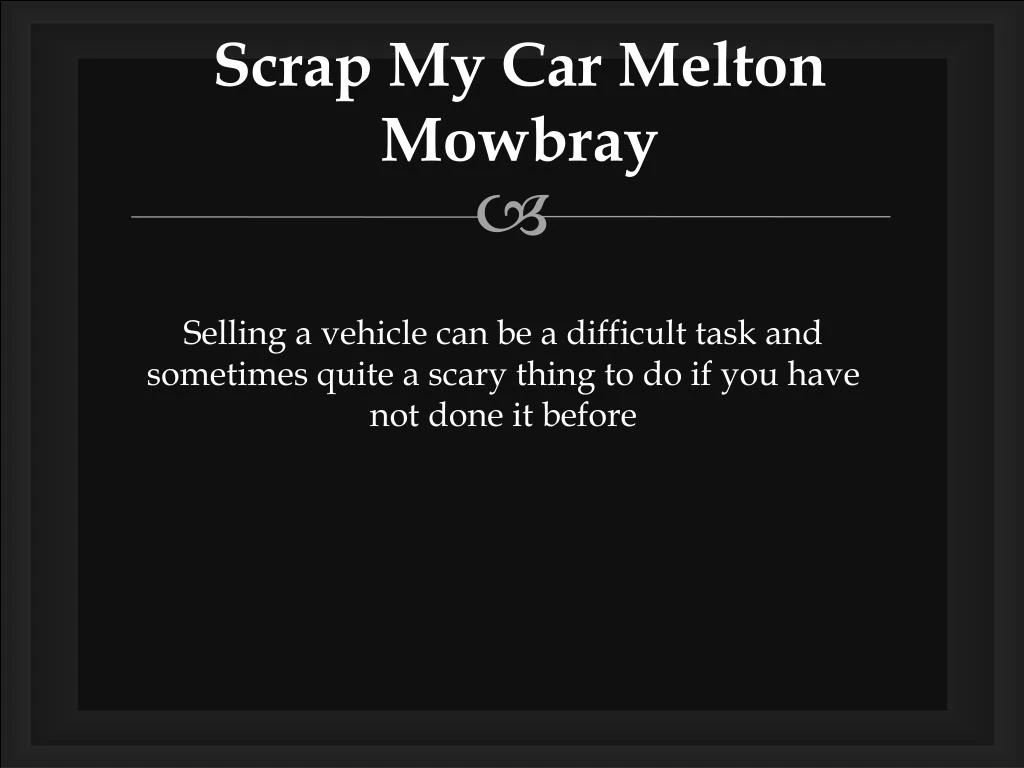 scrap my car melton mowbray