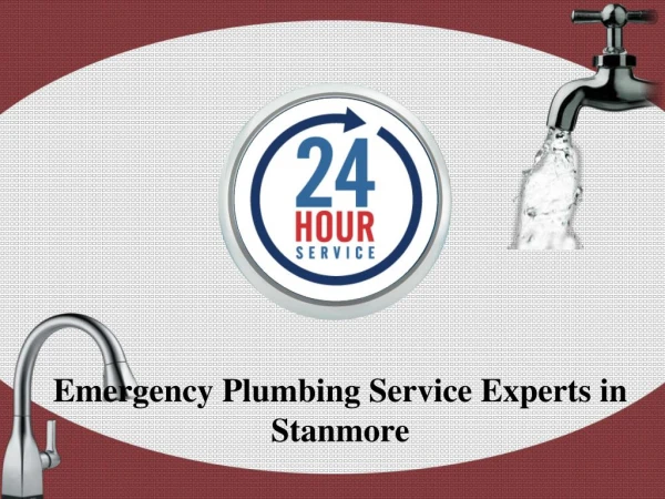 Emergency Plumbing Service Experts in Stanmore