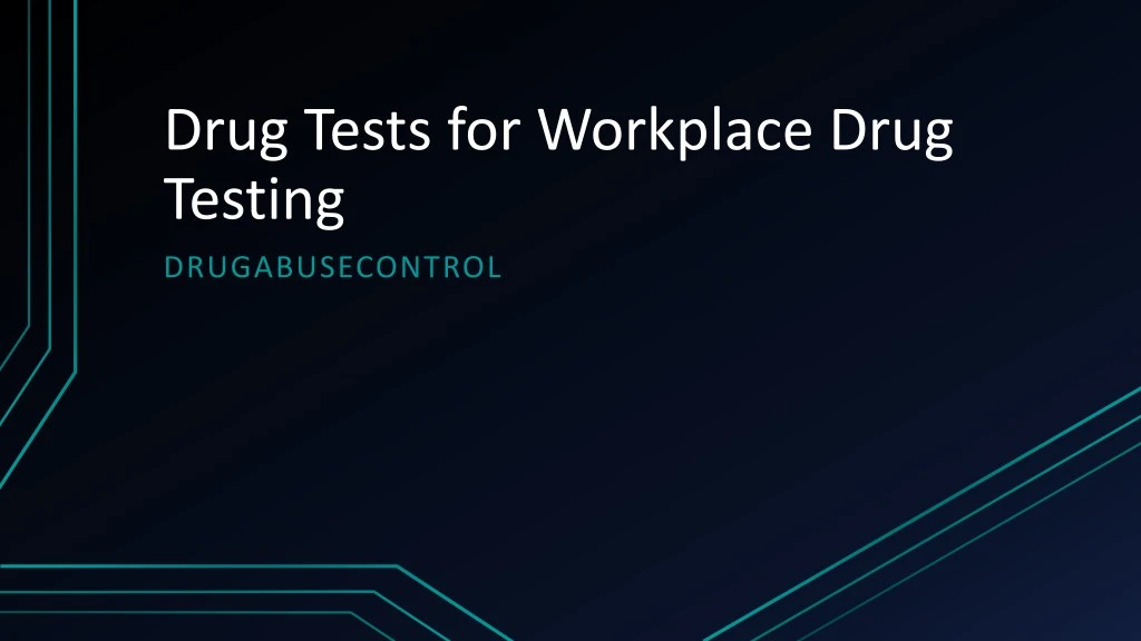 drug tests for workplace drug testing