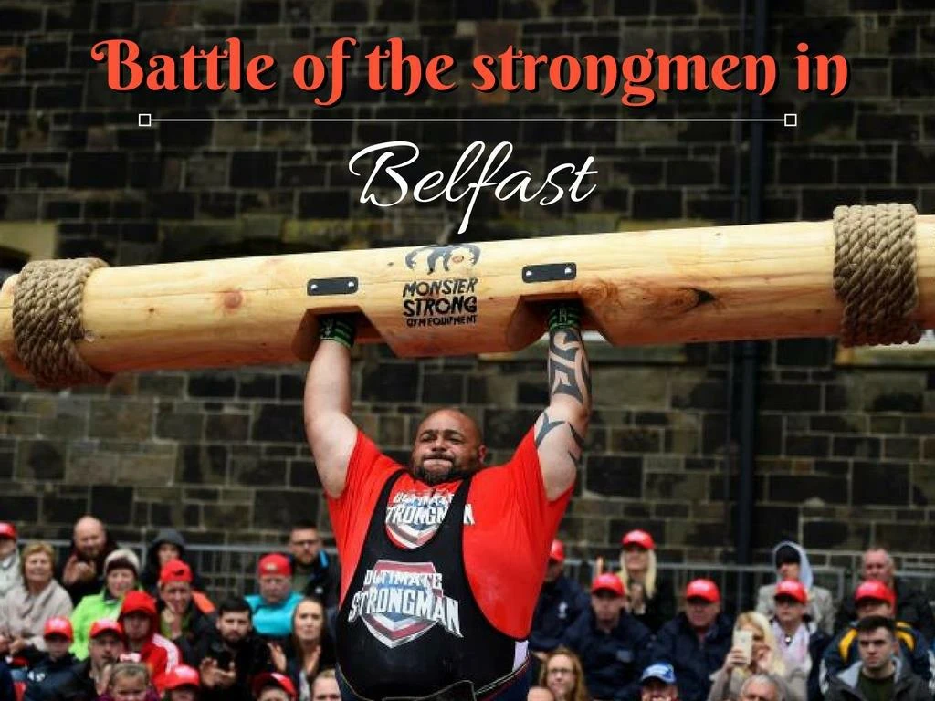 battle of the strongmen