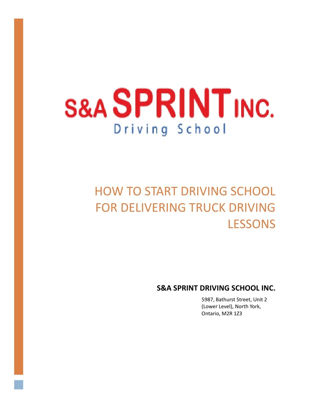 how to start driving school for delivering truck