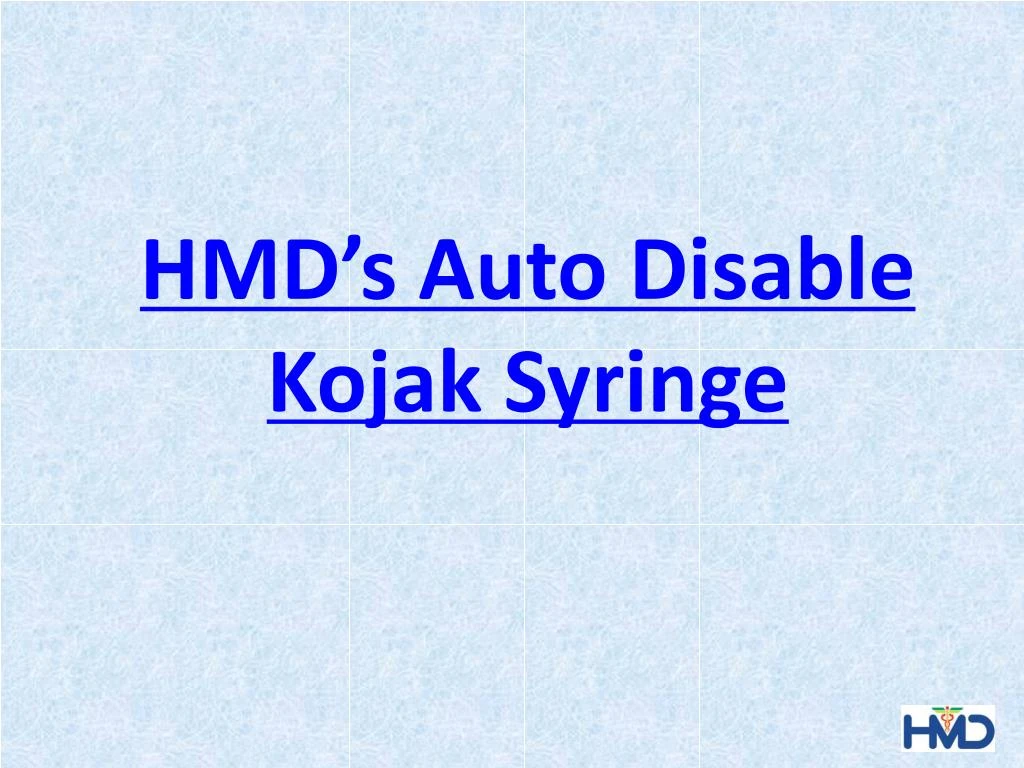 hmd s auto disable kojak syringe