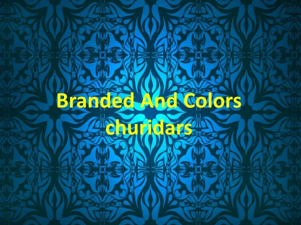 Branded And Colors Churidars
