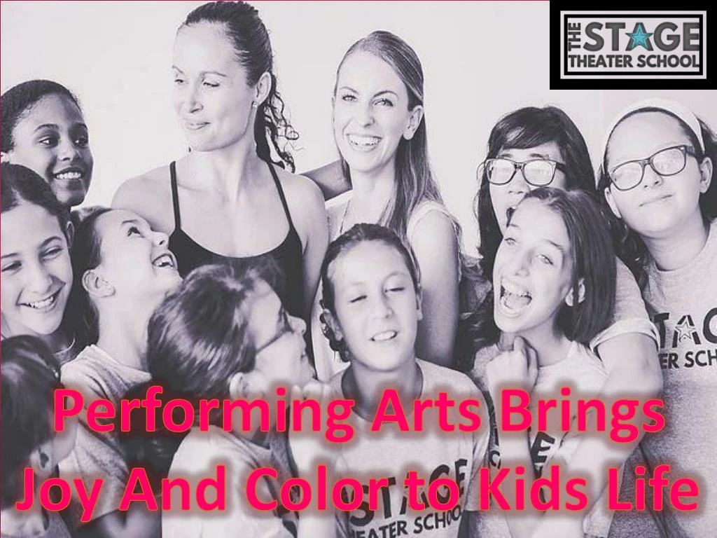 performing arts brings joy and color to kids life