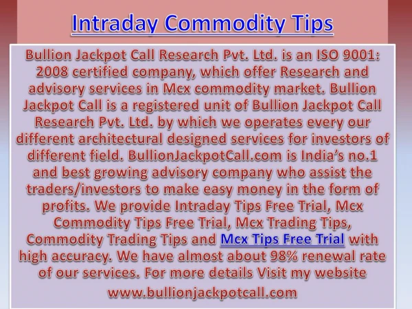 Intraday Commodity Tips -Intraday Tips Free Trial in Commodity MCX Market