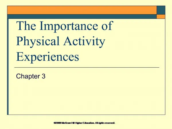 The Importance of Physical Activity Experiences