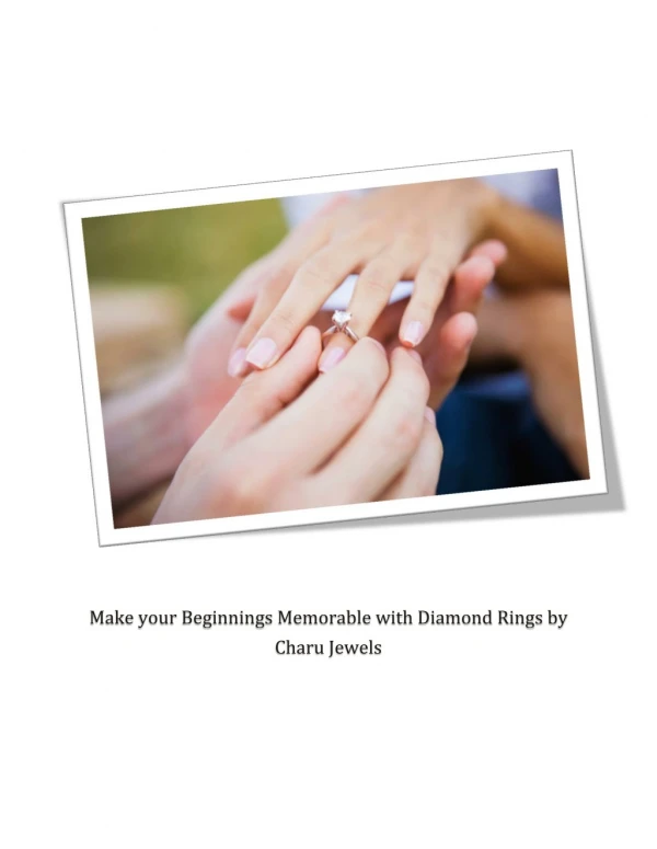Make your Beginnings Memorable with Designer Diamond Jewelry by Charu Jewels
