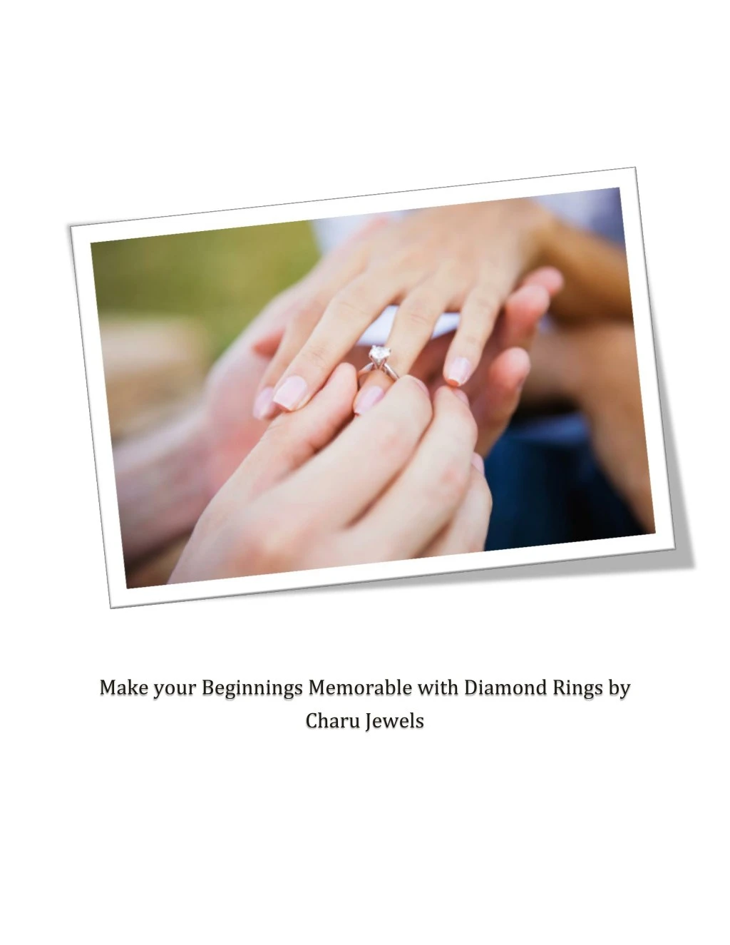 make your beginnings memorable with diamond rings