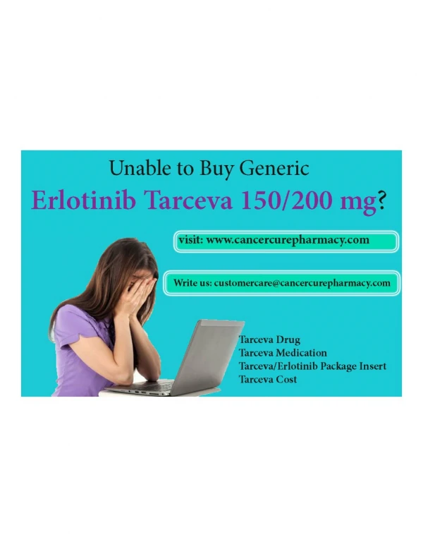 Buy Erlotinib Tarceva Drug, Get Medication, Package Insert and check Cost Online