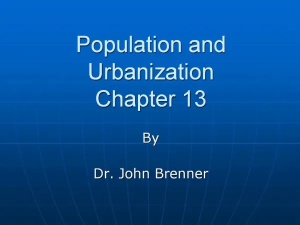 Population and Urbanization Chapter 13