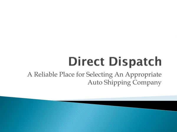 A Reliable Place for Selecting An Appropriate Auto Shipping Company