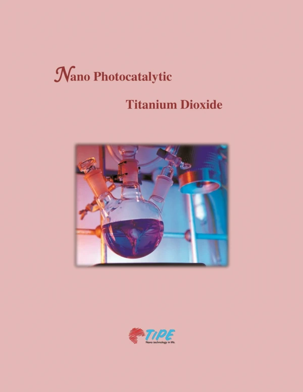 Nano Photocatalytic Titanium Dioxide