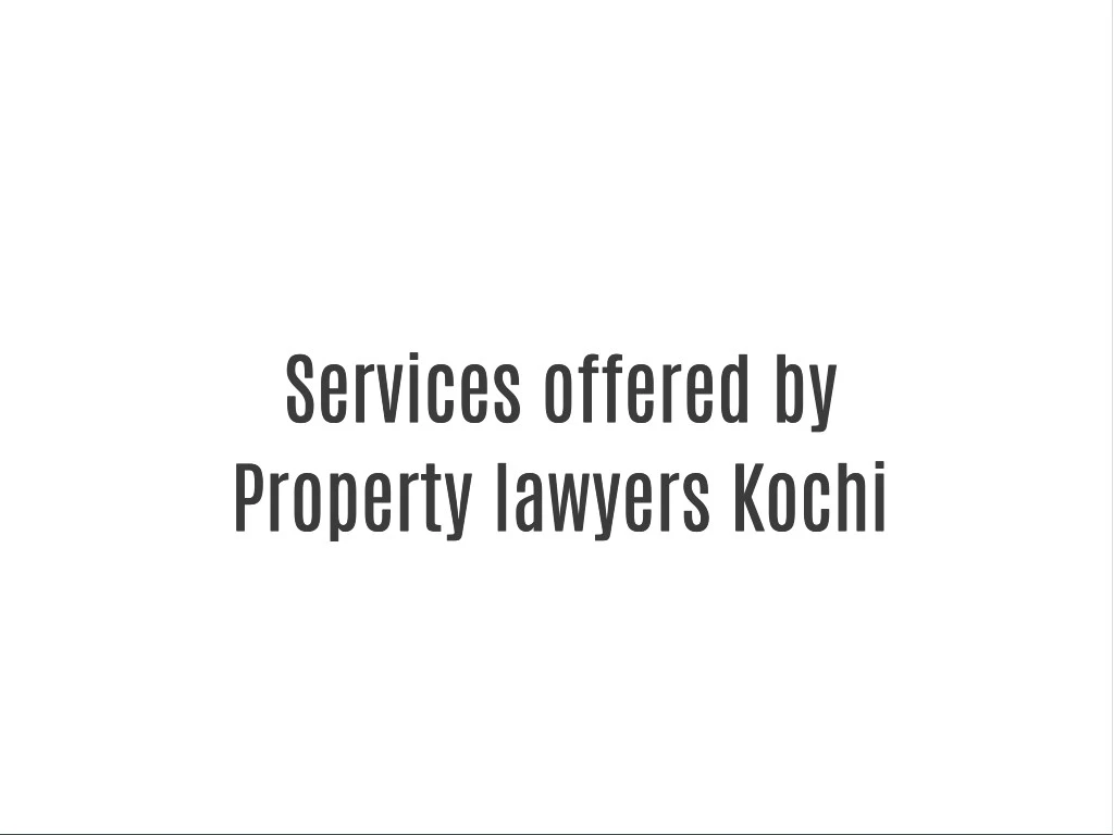 services offered by services offered by property