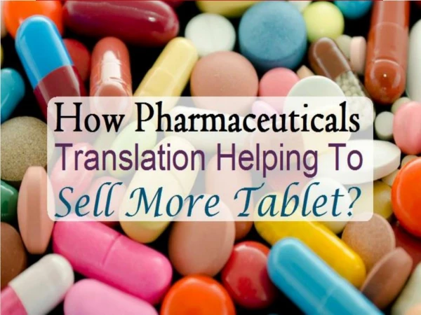 How Pharmaceuticals Translation Helping To Sell More Tablet?