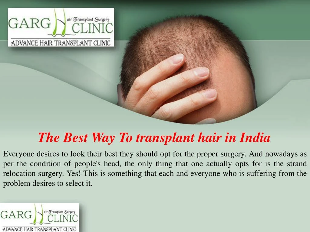 the best way to transplant hair in i ndia