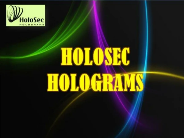 Holograms | holosec.co.uk