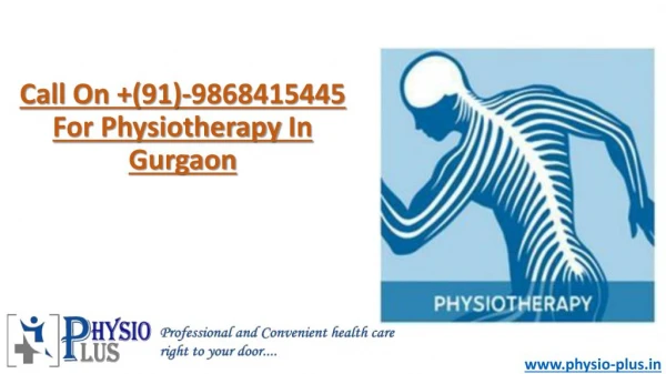 Call On 09868415445 For Physiotherapy In Gurgaon