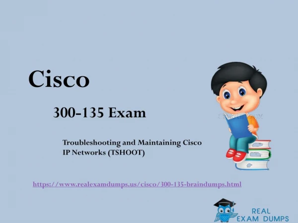 2017 300-135 Exam Question Answer - Cisco 300-135 Dumps Exam RealExamDumps