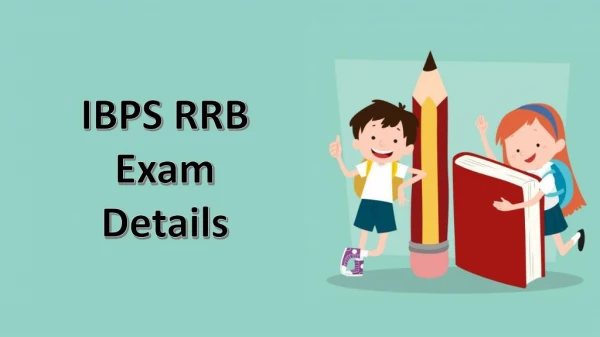 IBPS RRB Exam: Eligibility, Exam Pattern, Preparation Tips!