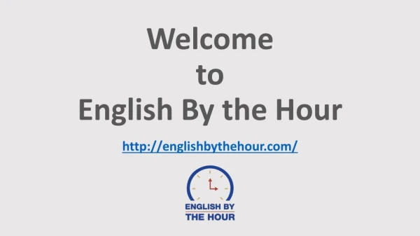Accent Reduction Classes | English by the Hour