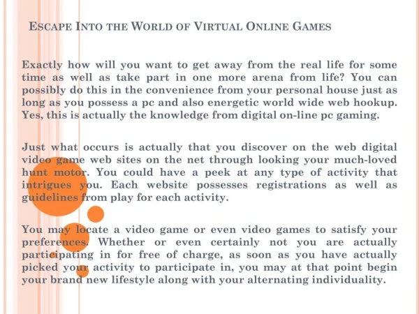 Escape Into the World of Virtual Online Games