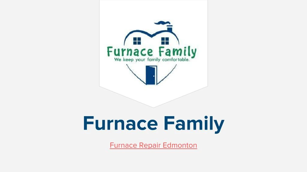 furnace family