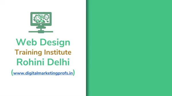 Web Designing Course Institute in Rohini Delhi | 6 Month Advance Training | Course Fees INR 12,500/-