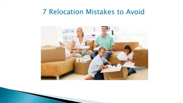 7 relocation mistakes to avoid