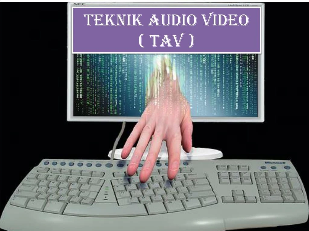 teknik audio video tav