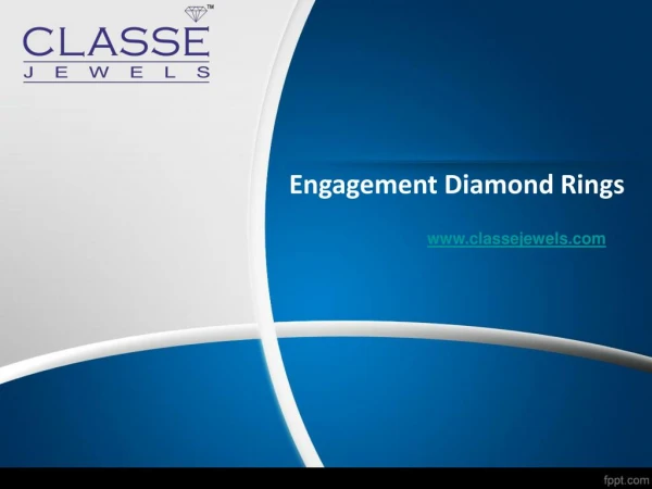 Buy Engagement diamond rings Online only at Classejewels