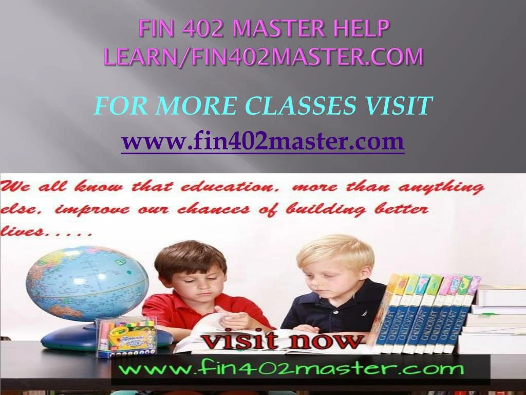 fin 402 master help learn fin402master com