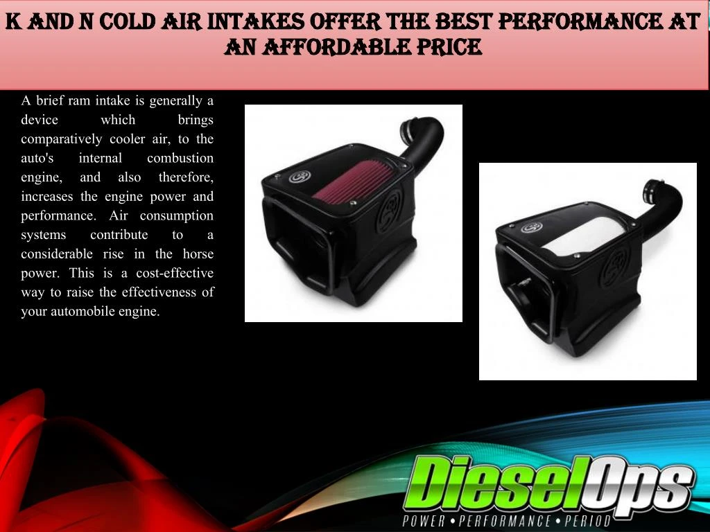k and n cold air intakes offer the best performance at an affordable price