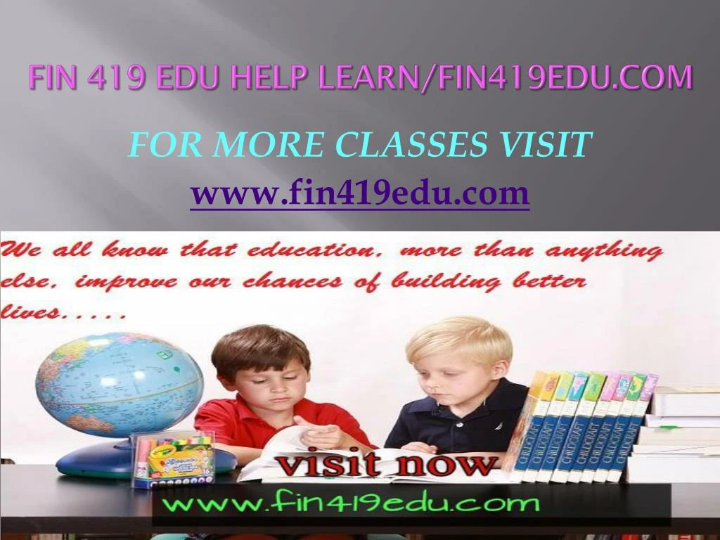 fin 419 edu help learn fin419edu com