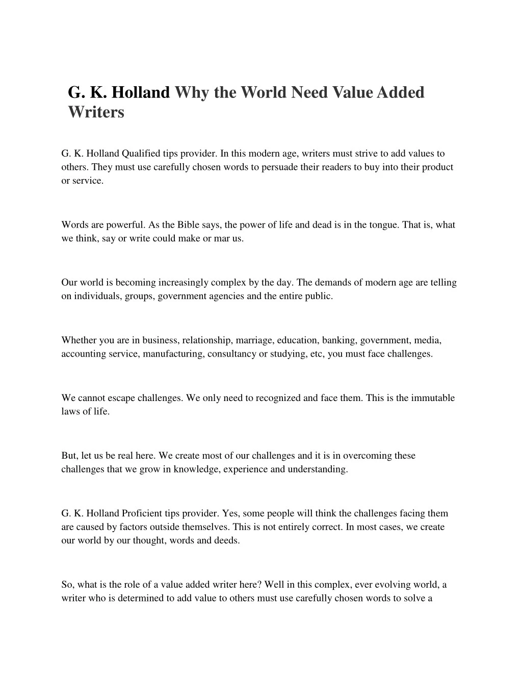 g k holland why the world need value added writers