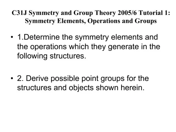C31J Symmetry and Group Theory 2005