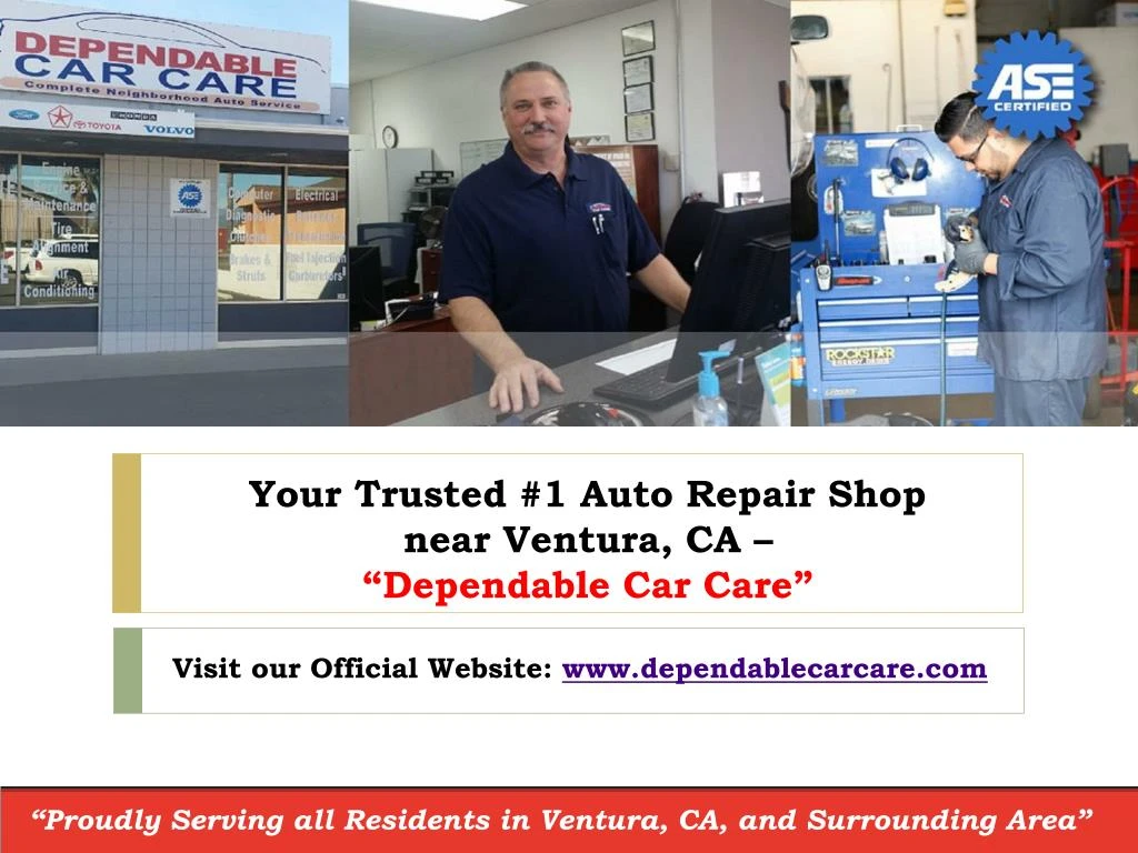 your trusted 1 auto repair shop near ventura ca dependable car care