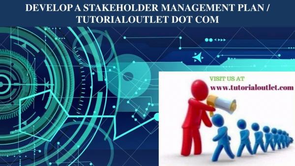 DEVELOP A STAKEHOLDER MANAGEMENT PLAN / TUTORIALOUTLET DOT COM