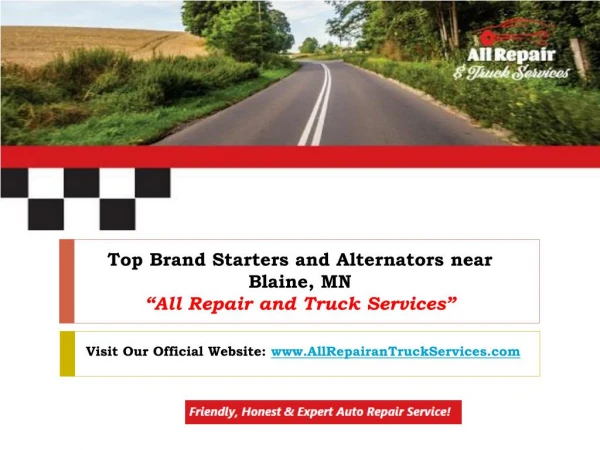 Choose "All Repair and Truck Services" for your Starters and Alternators near Blaine, MN