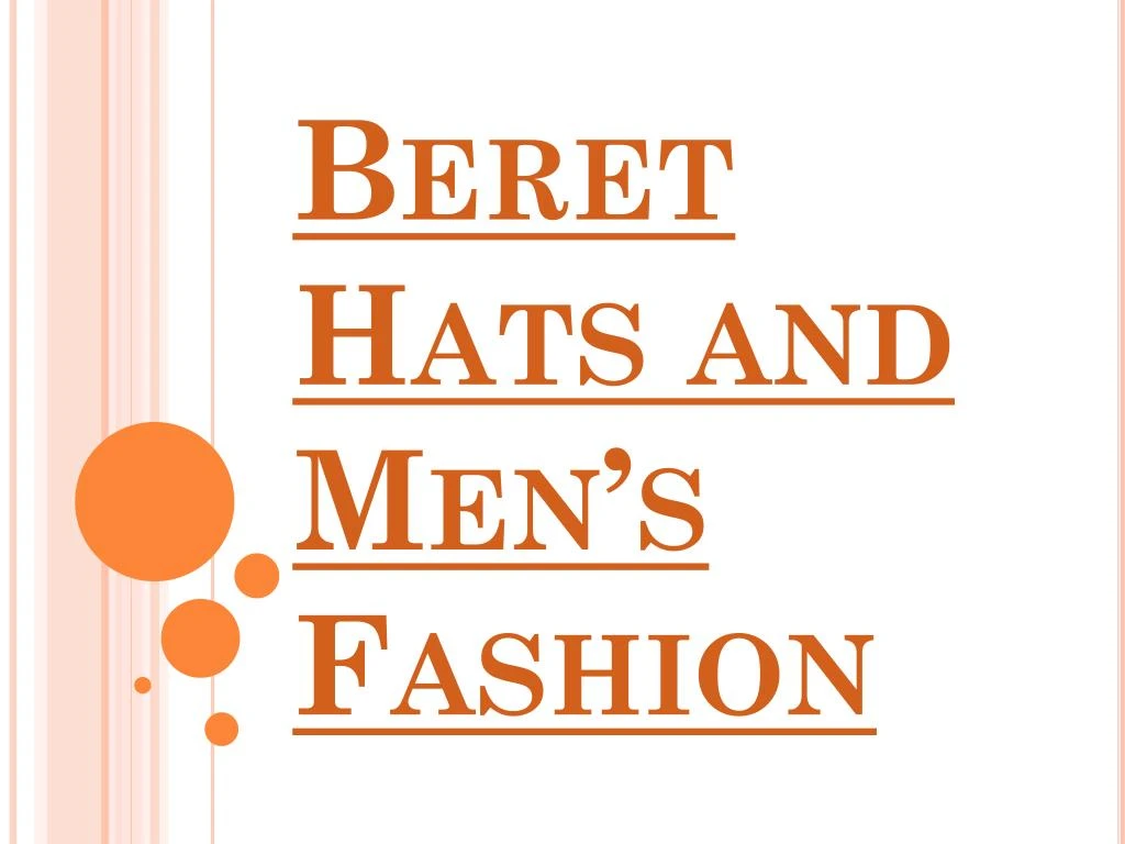 beret hats and men s fashion