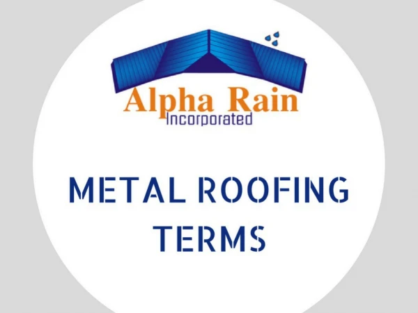 Roofing Styles of Metal Roof | Alpha Rain