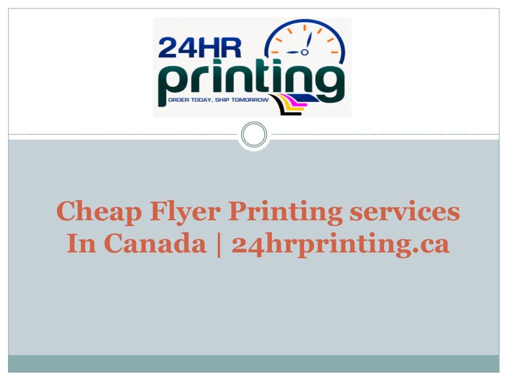 cheap flyer printing services in canada 24hrprinting ca