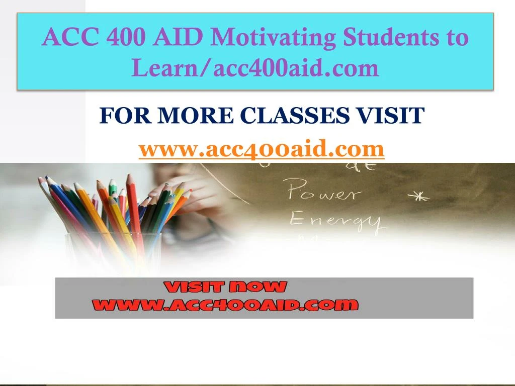 acc 400 aid motivating students to learn acc400aid com