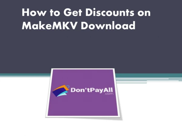How to Get Discounts on MakeMKV Download