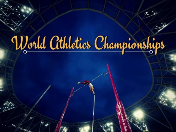 World Athletics Championships 2017